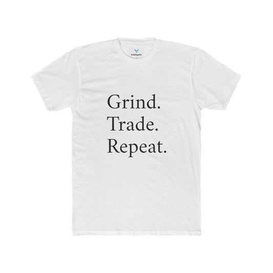 Motivational Unisex Tee: Grind. Trade. Repeat. | Casual Wear, Gift for Entrepreneurs, College Students, Contemporary Fashion, Inspirational